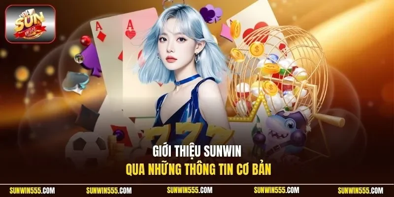 Giới thiệu Sunwin qua những thông tin cơ bản