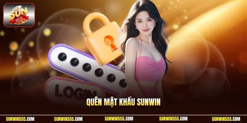 Quên mật khẩu Sunwin